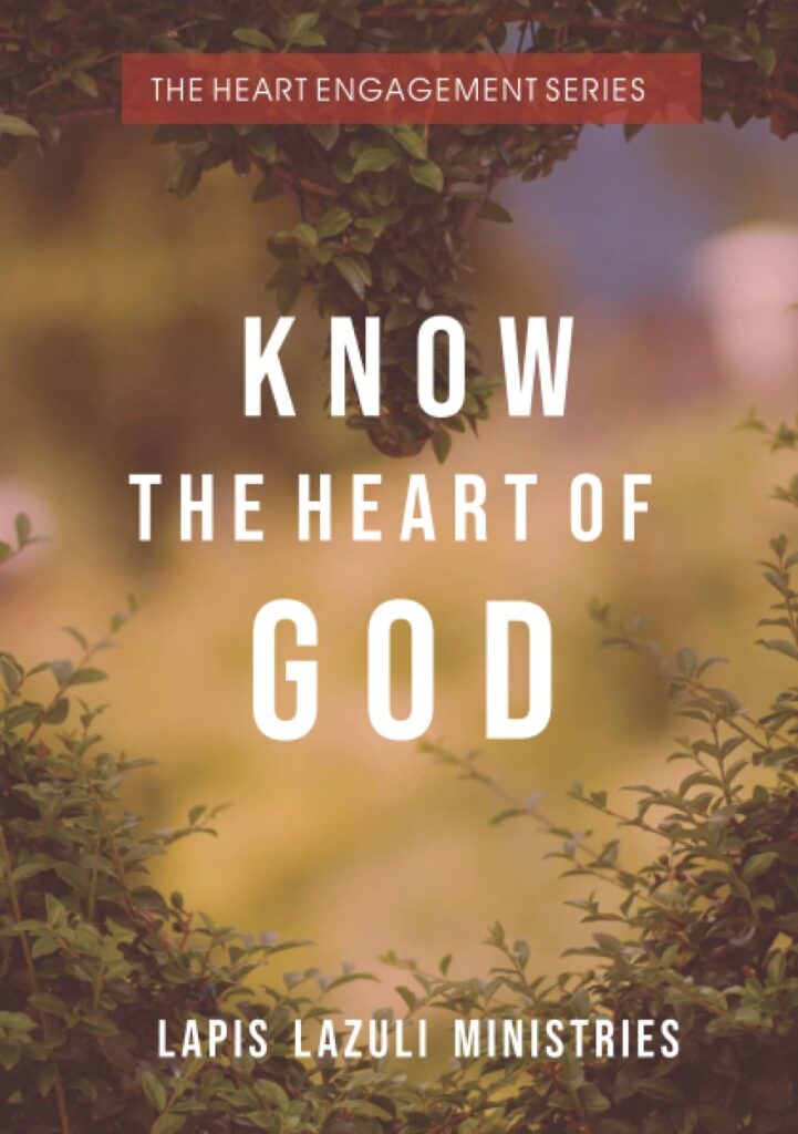 Know The Heart of God